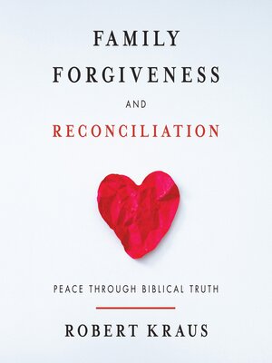 cover image of Family Forgiveness and Reconciliation